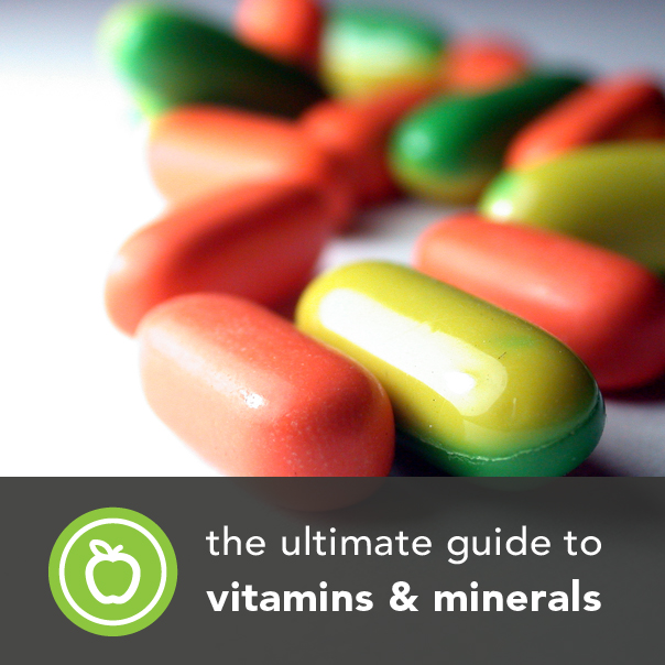 The Ultimate Guide to Vitamins and Minerals | Greatist