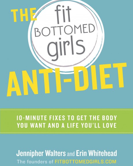 The Fit Bottomed Girl's Anti-Diet